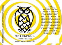 Night Shift - Whirlpool (4 pack 16oz cans) (4 pack 16oz cans)