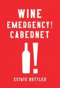 Wine Emergency! - Cabernet Sauvignon 0 (750)